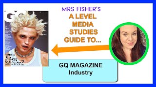 A Level Media  GQ Magazine  Industry [upl. by Ackler]