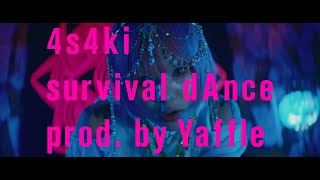 4s4ki  survival dAnce prod by Yaffle Official Music Video [upl. by Meehsar]