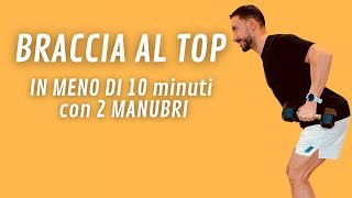 BRACCIA AL TOP IN MENO DI 10 minuti [upl. by Lindi]