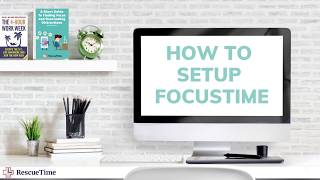 RescueTime ClassicHow to setup Focustime [upl. by Atelahs]