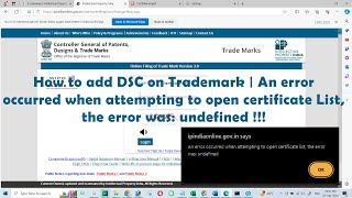 How to add DSC on Trademark  An error occurred when attempting to open certificate List [upl. by Nna]