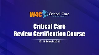 Critical Care Review Certification Course  Day 1  17 March 2023 [upl. by Stedman]