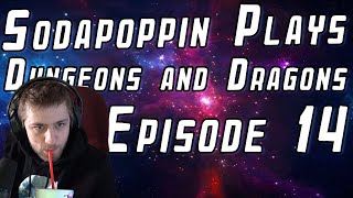 Sodapoppin Plays DampD With Friends  Episode 14 [upl. by Ennairod832]