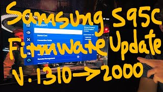 Samsung S95C Firmware update from 1310 to 2000 Part 2 [upl. by Twyla198]