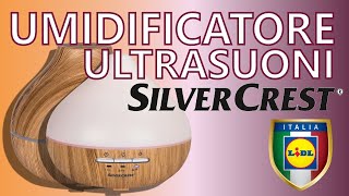 Diffusore Ultrasuoni di Aromi ed Umidificatore by LIDL A cosa serve  Recensione e Test [upl. by Nednerb333]