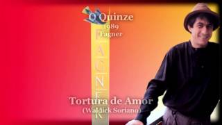 Fagner  Tortura de Amor  O Quinze  1989 [upl. by Kihtrak493]