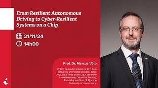 Seminário de Pesquisa From Resilient Autonomous Driving to CyberResilient Systems on a Chip [upl. by Edac]