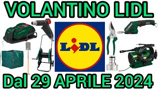 VOLANTINO LIDL PARKSIDE FAI DA TE DAL 29 APRILE 2024 volantinospesa performance bricolage lidl [upl. by Duntson]