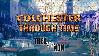 Colchester Through Time Then amp Now Animation [upl. by Agripina]