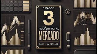 Los 3 pasos obligatorios para entrar al mercado [upl. by Richela]