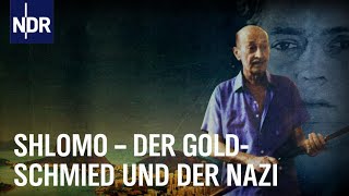 Shlomo – Der Goldschmied und der Nazi 13  Doku amp Reportage  NDR Doku [upl. by Pathe]