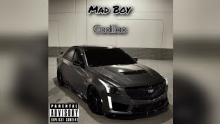 Mad Boy  Cadillac Official Audio Release [upl. by Brice]