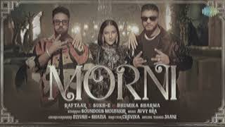 MORNI  LATEST PUNJABI SONG  RAFTAAR  SUKH E  SLOW AND REVERB SONG [upl. by Rainer]