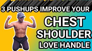 3 PUSHUPS EXERCISE IMPROVE YOUR CHEST LOVE HANDLE SHOULDER amp STRONG ARM by all rounder sarat [upl. by Reace501]