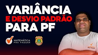 Estatística para PF  Variância e Desvio Padrão [upl. by Baynebridge]