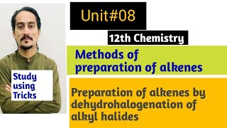 Preparation of Alkenes by Dehydrohalogenation of Alkyl Halidesadvance knowledge [upl. by Quillon246]