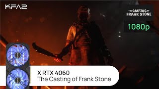 KFA2 X GeForce RTX 4060 Black  The Casting of Frank Stone  1080p Full HD разрешение [upl. by Mayyahk86]