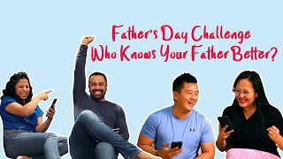 Fathers Day Challenge Vlog  Who knows your father better  Dikesh Vs Deepika  Tyson Vs Zenisha [upl. by Ahsinaw]