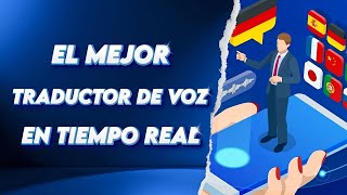 EL MEJOR TRADUCTOR DE VOZ EN TIEMPO REAL 2024 Tutorial [upl. by Odel]