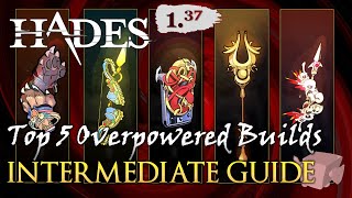 TRY THESE 5 OVERPOWERED BUILDS  Intermediate Guide  Hades v137 [upl. by Frame]