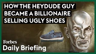 How The HeyDude Guy Became A Billionaire Selling Ugly Shoes [upl. by Innattirb]