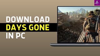 How to Download Days Gone in PCLaptop 2024 Simple Guide [upl. by Ateloiv]