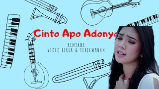 CINTO APO ADONYO  KINTANI  Lirik dan Terjemahan Bahasa indonesia [upl. by Gideon577]