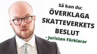 Överklaga beslut Skatteverket  Så funkar det  Juristen Förklarar [upl. by Llerrehc]