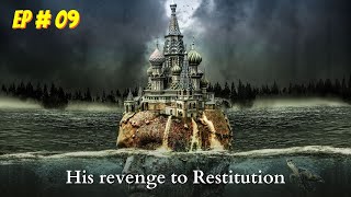 His Revenge to Restitution Episode  09  Free Audio book  Audiobooks [upl. by Aicile404]