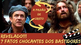 FILME A PAIXÃO DE CRISTO REVELADO 7 FATOS CHOCANTES DOS BASTIDORES [upl. by Armin]