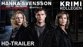 HANNA SVENSSON  BLUTSBANDE  Staffel 2  Trailer deutsch HD  KrimiKollegen [upl. by Zawde]