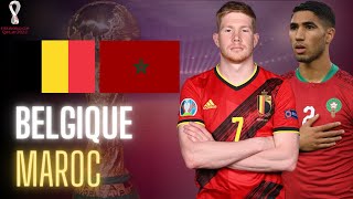 🔴🇧🇪🇲🇦 BELGIQUE  MAROC LIVE  🇲🇦ALLEZ LE MAROC DEFAITE INTERDITE  COUPE DU MONDE 2022  WORLD CUP [upl. by Naam]