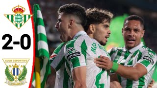 Real Betis vs Leganés 20 Gol de Vitor Roque todos los goles y resumen ampliado [upl. by Hterag]