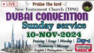 Live  Day 4  Sunday service  TPM Dubai convention 2024  Middle East international convention [upl. by Nelleus]