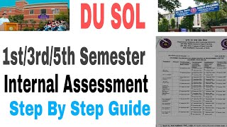 DU SOL UG 1st3rd5 Semester Internal assessment date  Du SOL internal assessment kaise kare [upl. by Griggs525]