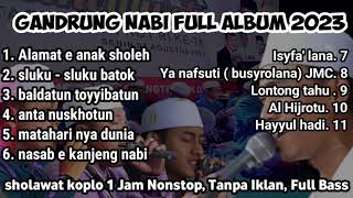 sholawat hadroh full album gandrung nabi terbaru 2023 [upl. by Godding857]