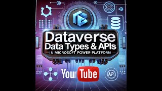 Dataverse Data Types amp APIs  Power Platform [upl. by Sterner237]