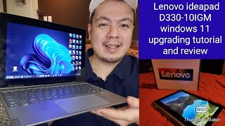 LENOVO IDEAPAD D33010IGM 2022 UPDATES  WINDOWS 10 TO WINDOWS 11 UPGRADE TUTORIAL AND REVIEW [upl. by Yatnahc763]