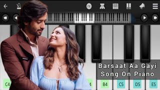 Barsaat Aa Gayi Song On Piano  barsaat aa gayi  piano  music  instrumental  new video [upl. by Airotna]