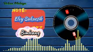 Elvy Sukaesih  Bimbang   Official Audio [upl. by Brandea]