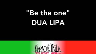 Dua Lipa Be the one Video karaoke Base musicale Instrumental [upl. by Amleht171]