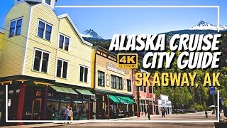 Skagway City Guide  Best Excursions Food Shopping And City Information [upl. by Vil]