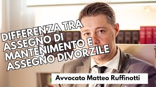 Differenza tra assegno di MANTENIMENTO e assegno DIVORZILE [upl. by Nailliw]