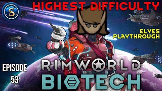 RimWorld Biotech  Elves  Episode 53 [upl. by Justinn]