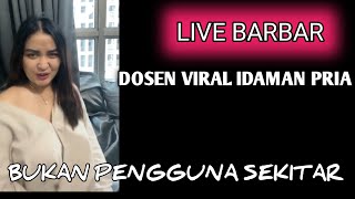 live barbar Bu dosen ternyata tambah mantap banget [upl. by Imeon]