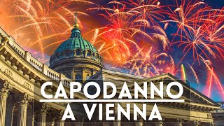 CAPODANNO A VIENNA COSA NON TI HANNO MAI RACCONTATO [upl. by Nonnairb]