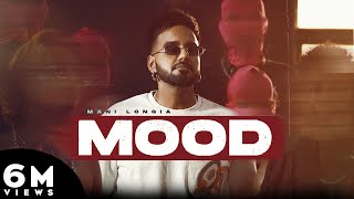 Mood Official Video Mani Longia Starboy x Judge Records [upl. by Winters740]