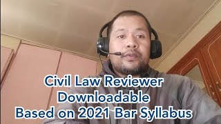 Civil Law Reviewer Download Based on 2021 Bar Syllabus [upl. by Anirtik391]