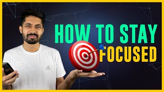 How to Stay Focused  The Power of Intense Focusing [upl. by Onej]