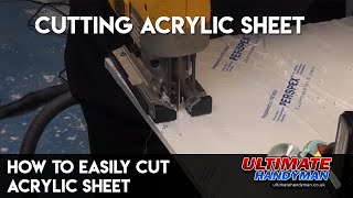 How to easily cut acrylic sheet [upl. by Neeloj]